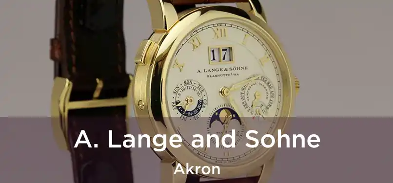 A. Lange and Sohne Akron